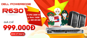 Chương trình Dell PowerEdge R630 – Đồng giá 999.000đ