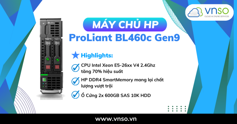 Máy chủ HP ProLiant bl460c GEN9