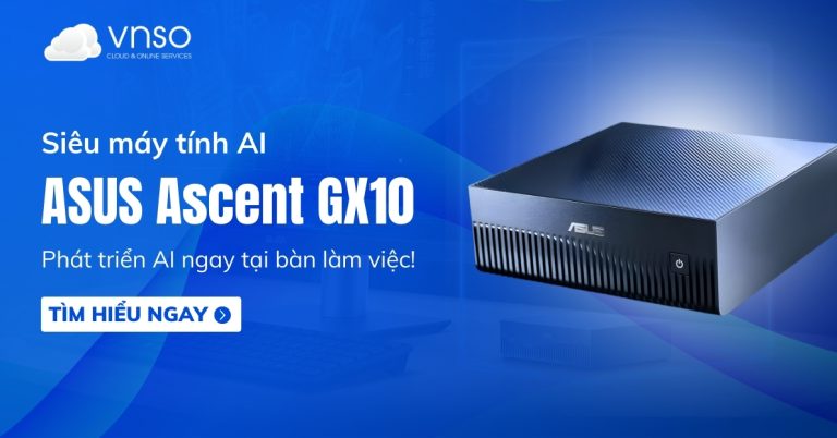 ASUS Ascent GX10 Mini PC Siêu máy tính AI để bàn nhỏ gọn