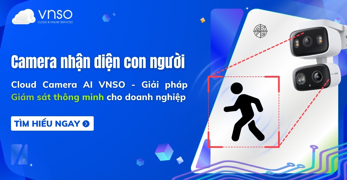 Camera AI nhận diện con người CCA VNSO