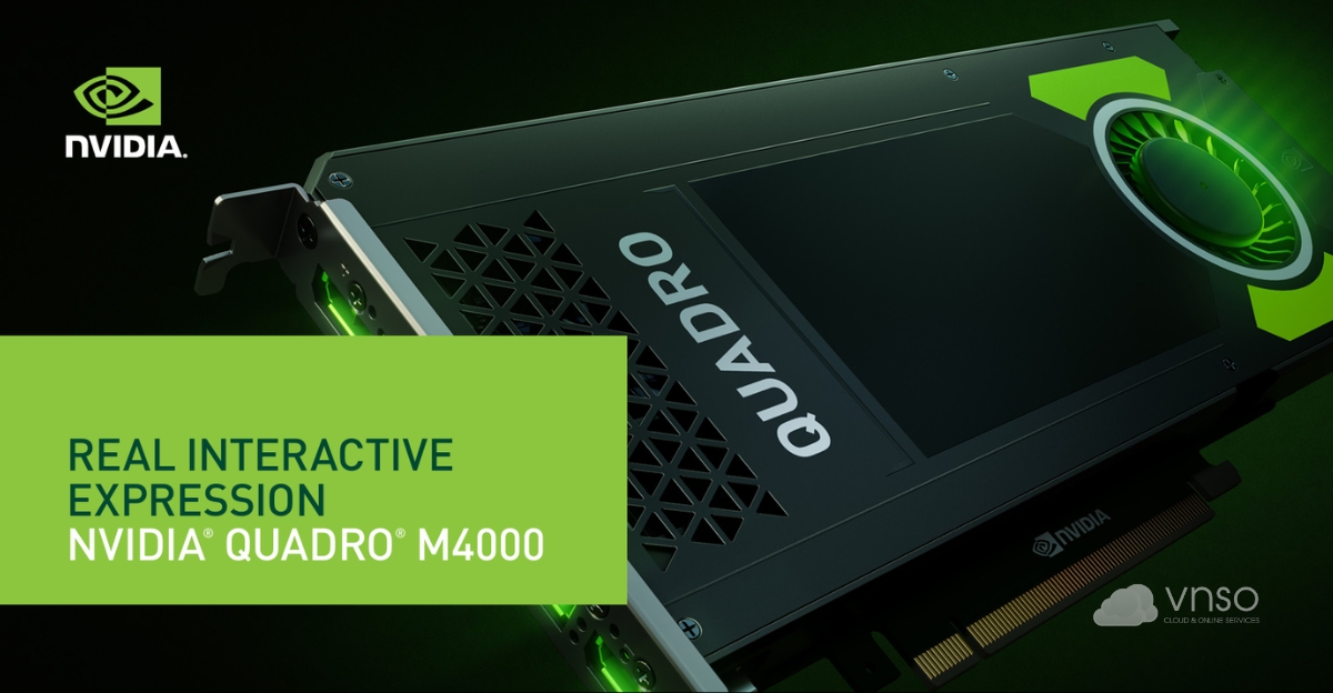 Ứng dụng và case study thực tế của NVIDIA Quadro M4000