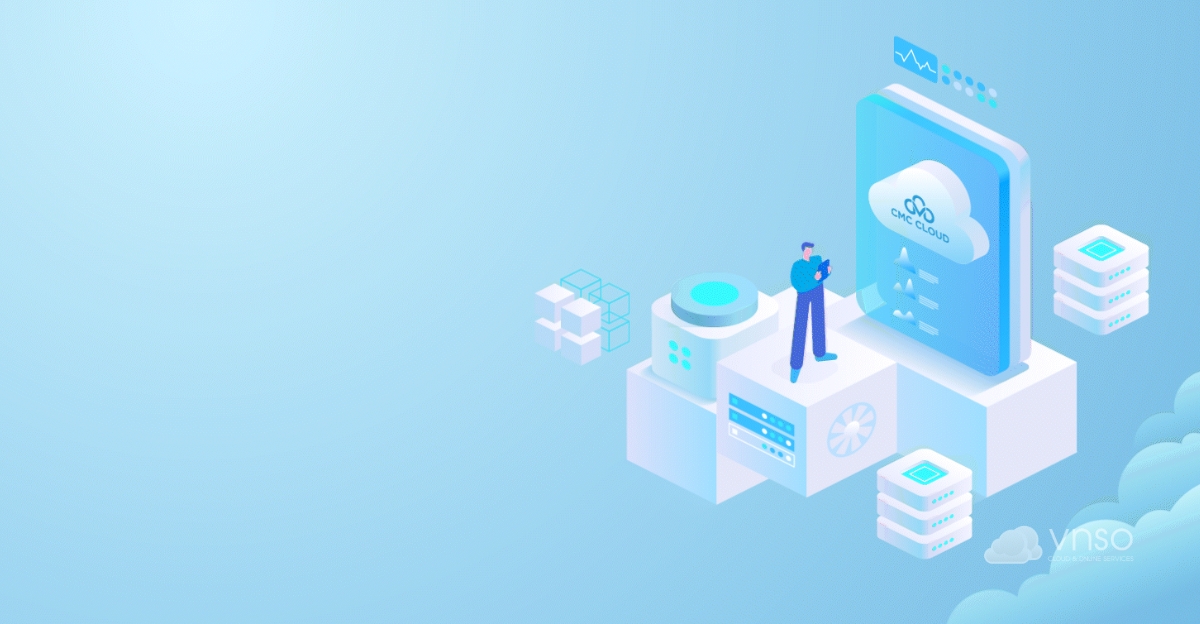 Nhà cung cấp Dịch vụ điện toán đám mây CMC Cloud
