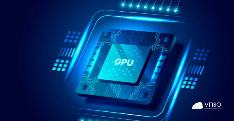 Thuê Cloud GPU Train AI – Tăng Tốc Gấp 10 Lần, Chi Phí Cực Thấp