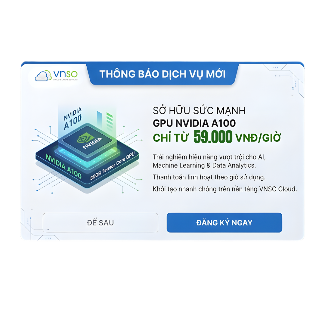 Thuê Cloud GPU Theo Giờ - A100