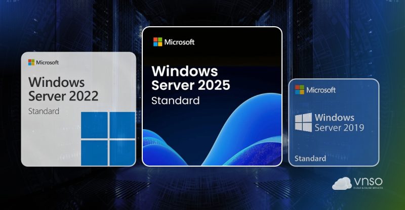 Các phiên bản Windows Server phổ biến và điểm mới của Windows Server 2025 so với 2019 và 2022