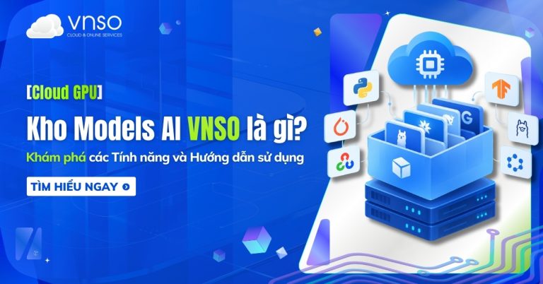 Kho Models AI VNSO là gì