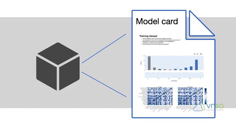 Vai trò của Model Cards trong AI
